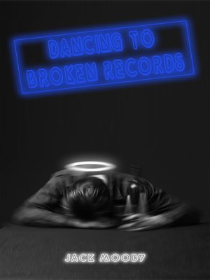 cover image of Dancing to Broken Records